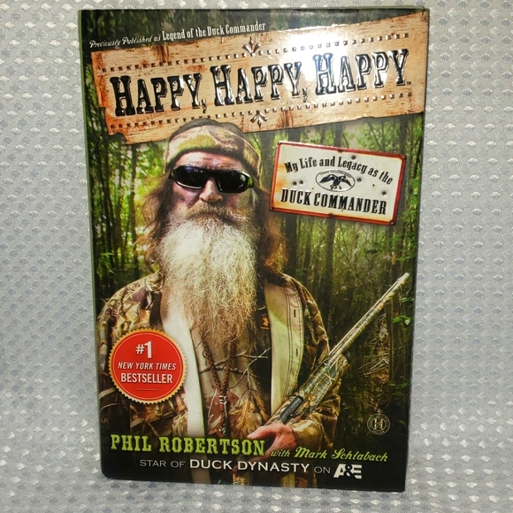 4/20Happy Happy Happy: My Life and Legacy as the Duck Commander -Phil Robertson - Picture 1 of 4